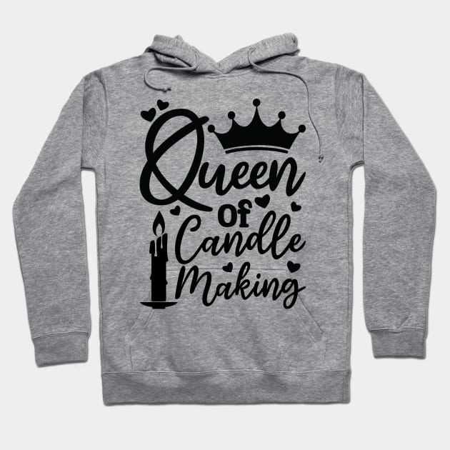 queen of candle making Hoodie by teestaan